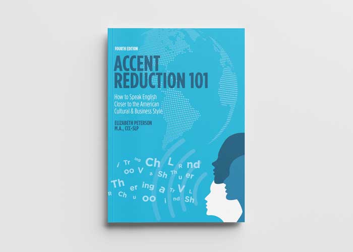 Bulk Buy for Instructors: Accent Reduction 101: Speaking English Closer to the American Cultural and Business Style