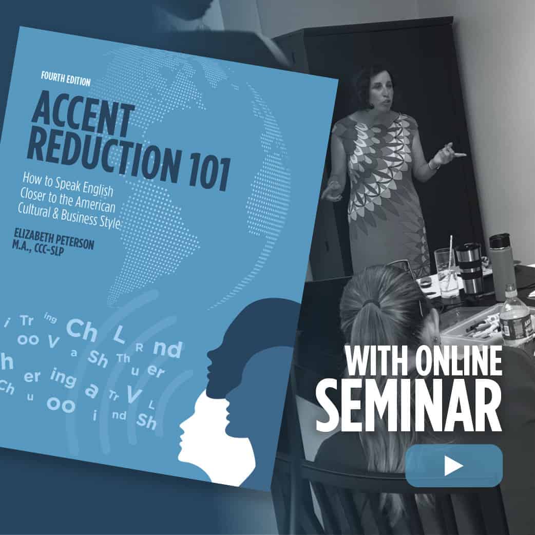 Accent Reduction 101: Speaking English Closer to the American Cultural and Business Style