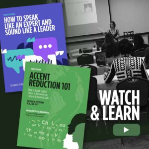 Watch and Learn Seminars: Accent Reduction and Public Speaking
